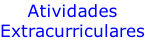 Atividades  Extracurriculares